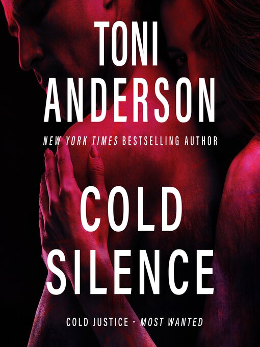 Title details for Cold Silence by Toni Anderson - Available